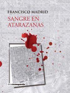 Sangre en Atarazanas | Madrid, Francisco | Cooperativa autogestionària