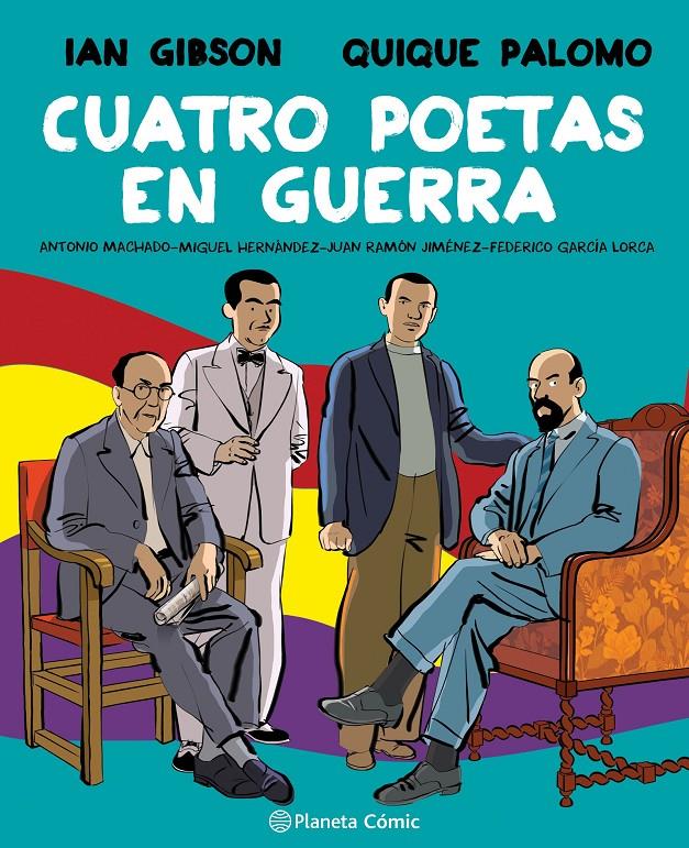 Cuatro poetas en guerra (novela gráfica) | Gibson, Ian/Palomo, Quique | Cooperativa autogestionària