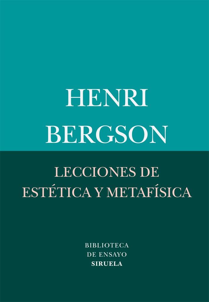 Lecciones de estética y metafísica | Bergson, Henri | Cooperativa autogestionària