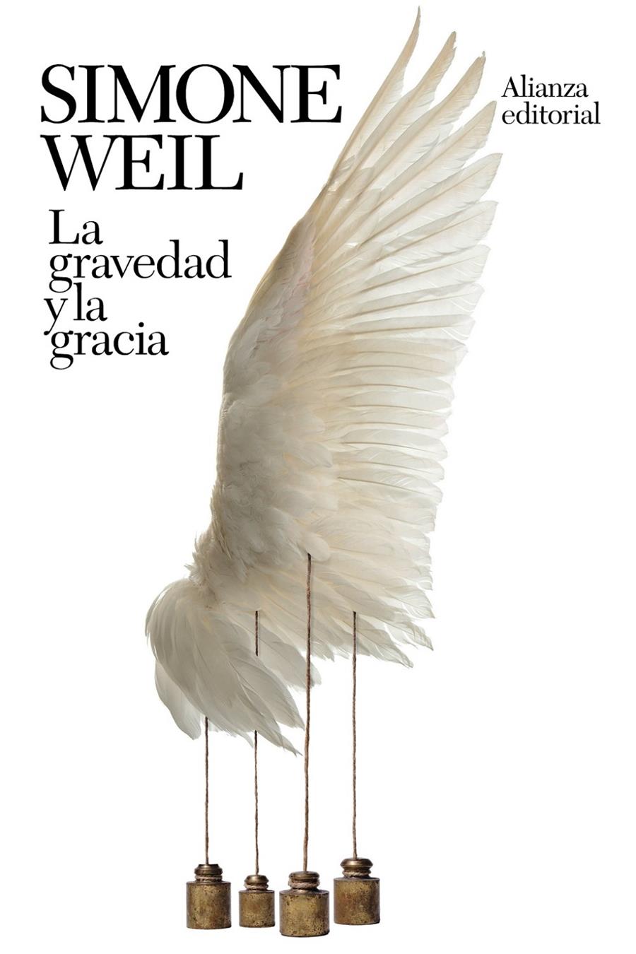 La gravedad y la gracia | Weil, Simone | Cooperativa autogestionària