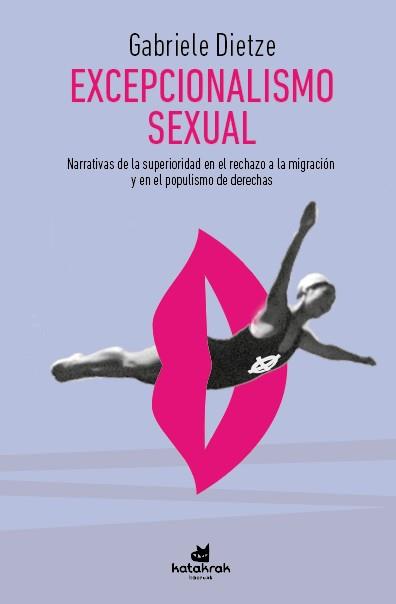 Excepcionalismo sexual. | Dietze, Gabriele | Cooperativa autogestionària