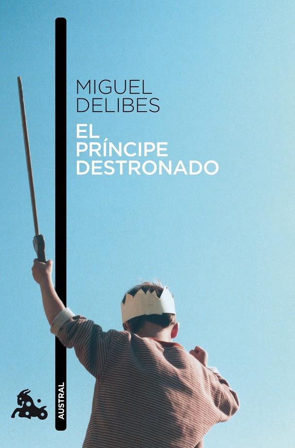 El príncipe destronado | Miguel Delibes | Cooperativa autogestionària