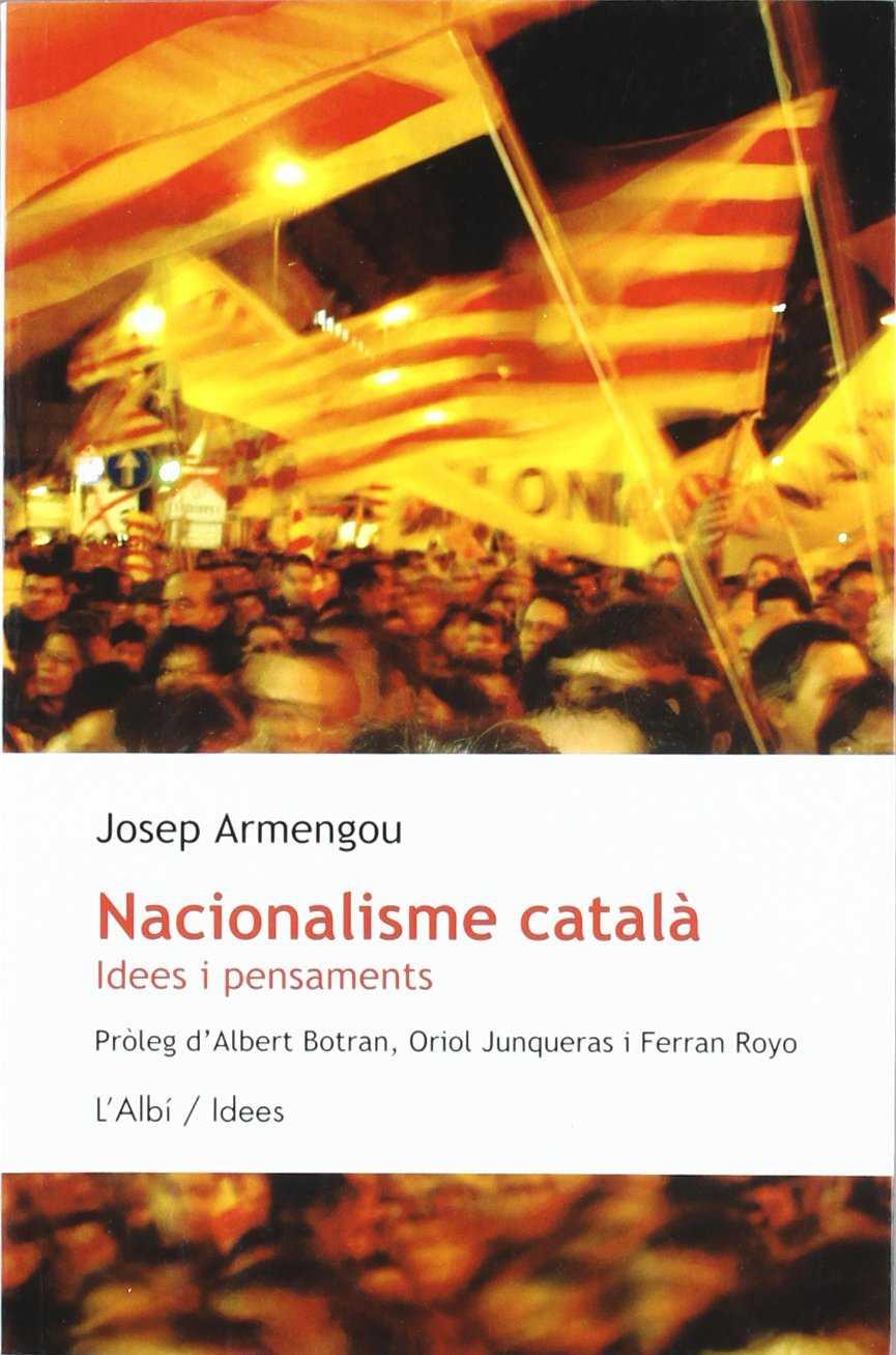 nacionalisme català idees i pensaments | josep armengou | Cooperativa autogestionària
