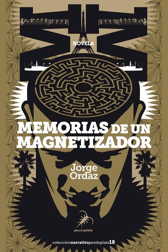 Memorias de un magnetizador | Ordaz, Jorge | Cooperativa autogestionària