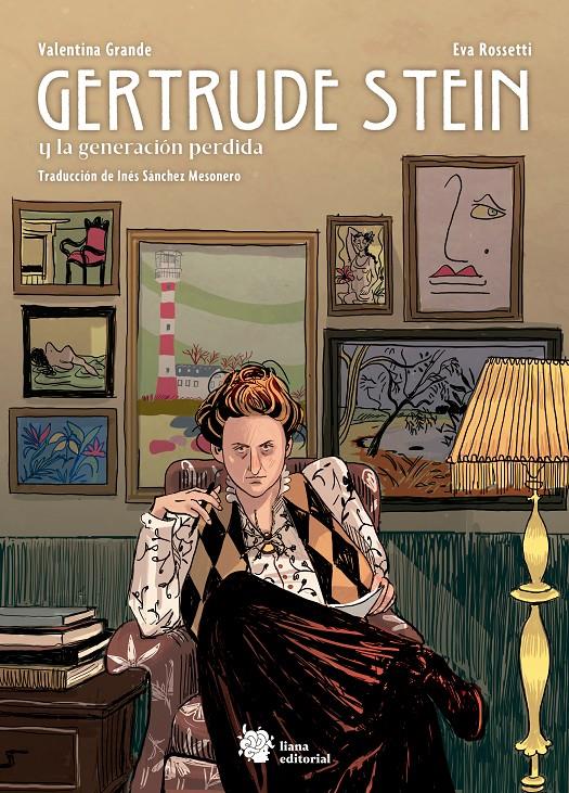 Gertrude Stein y la generación perdida | Grande, Valentina/Rossetti, Eva | Cooperativa autogestionària