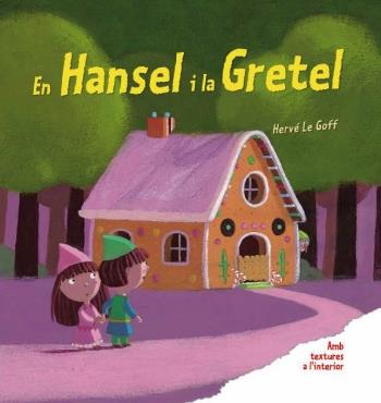 El Hansel i la Gretel | Le Goff, Hervé | Cooperativa autogestionària