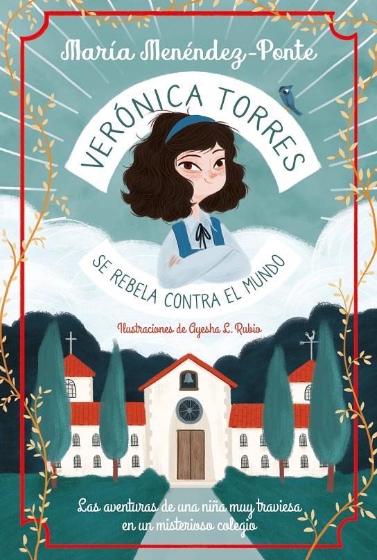 Verónica Torres se rebela contra el mundo | Menéndez-Ponte, María/L. Rubio, Ayesha | Cooperativa autogestionària
