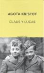 Claus y Lucas | Kristof, Agota | Cooperativa autogestionària