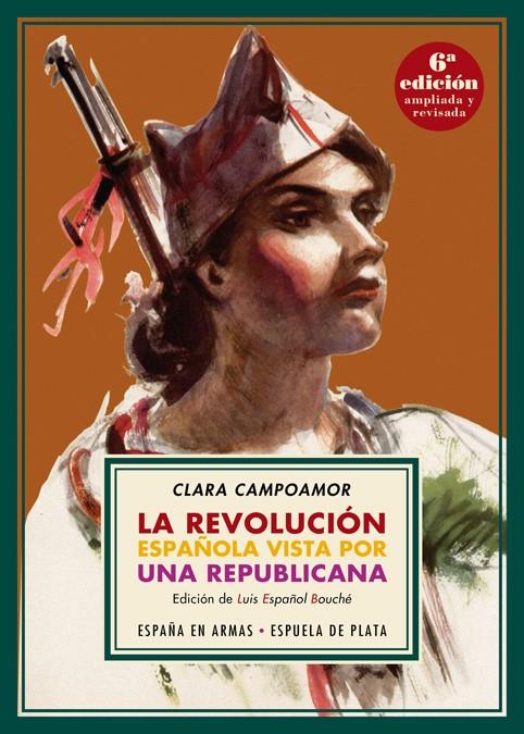 La revolución española vista por una republicana | Campoamor, Clara | Cooperativa autogestionària