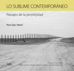 Lo sublime contemporáneo | Sala i Martí, Pere | Cooperativa autogestionària