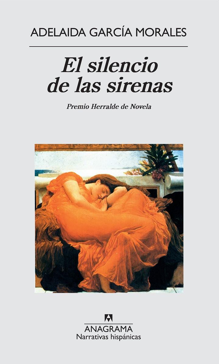 El silencio de las sirenas | García Morales, Adelaida | Cooperativa autogestionària