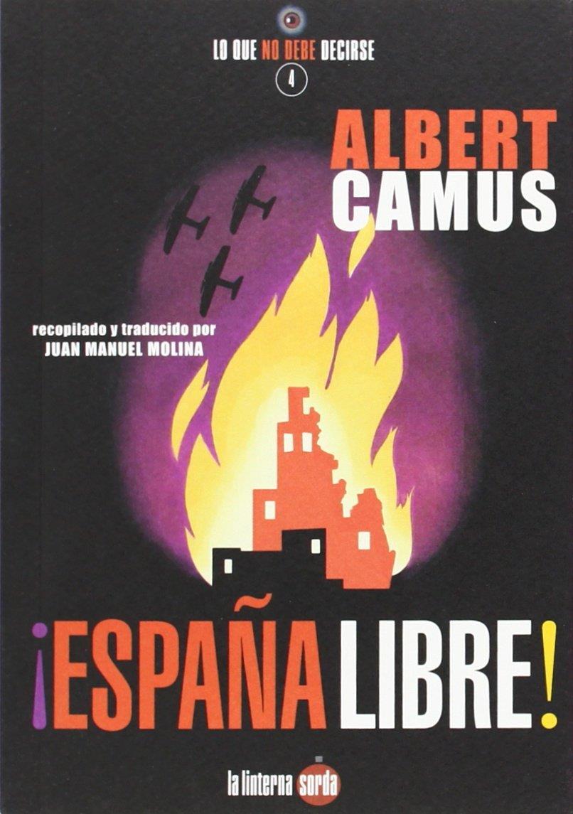 ¡España libre! | Camus, Albert | Cooperativa autogestionària