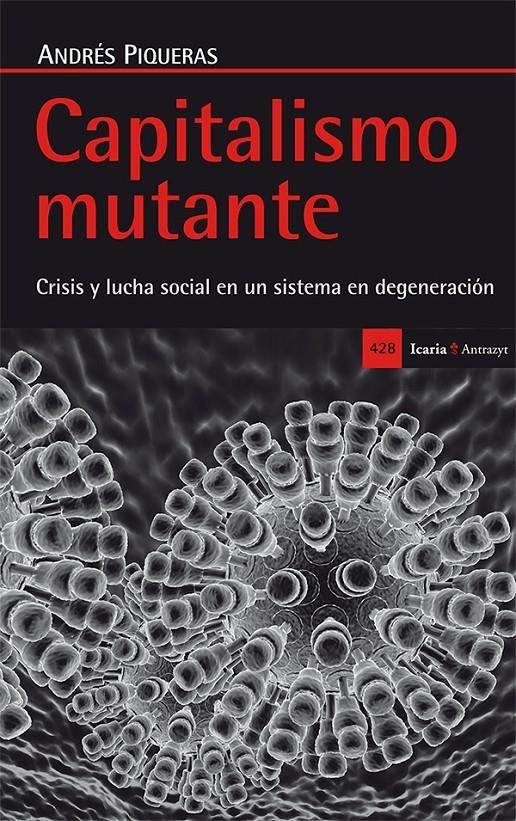 Capitalismo mutante | Piqueras Infante, Andrés | Cooperativa autogestionària