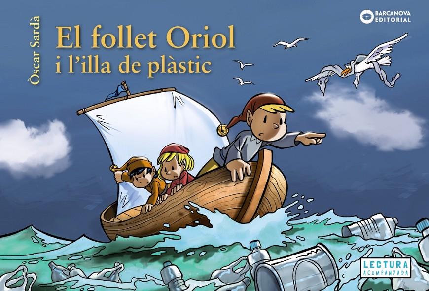 El follet Oriol i l'illa de plàstic | Sardà, Òscar | Cooperativa autogestionària