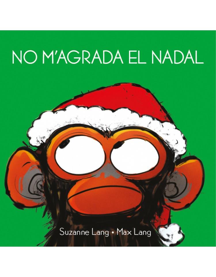 No m'agrada el Nadal | Lang, Suzanne/Lang, Max | Cooperativa autogestionària