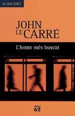 L'home més buscat | Le Carré, Jonh | Cooperativa autogestionària
