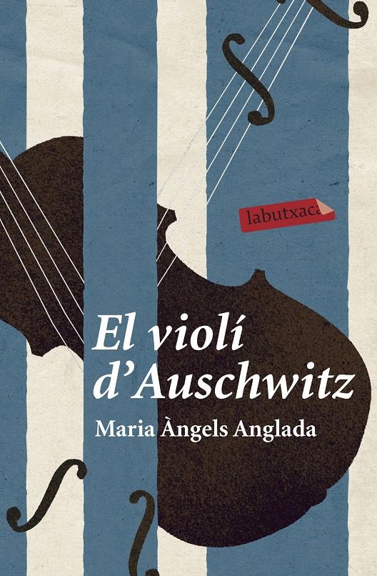 El violí d'Auschwitz | Maria Àngels Anglada Abadal