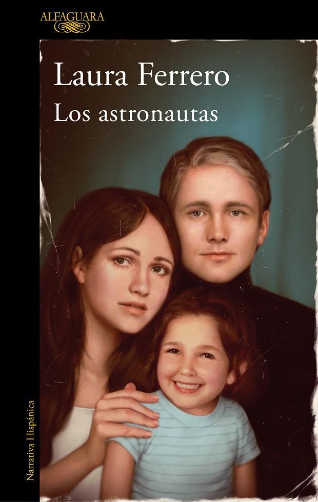 Los astronautas | Ferrero, Laura | Cooperativa autogestionària