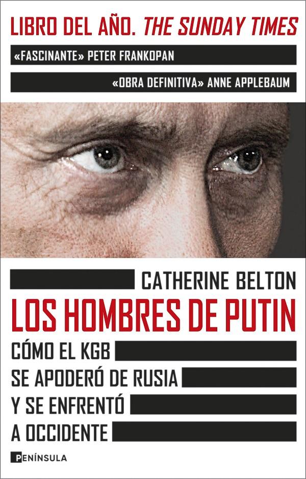 Los hombres de Putin | Belton, Catherine | Cooperativa autogestionària