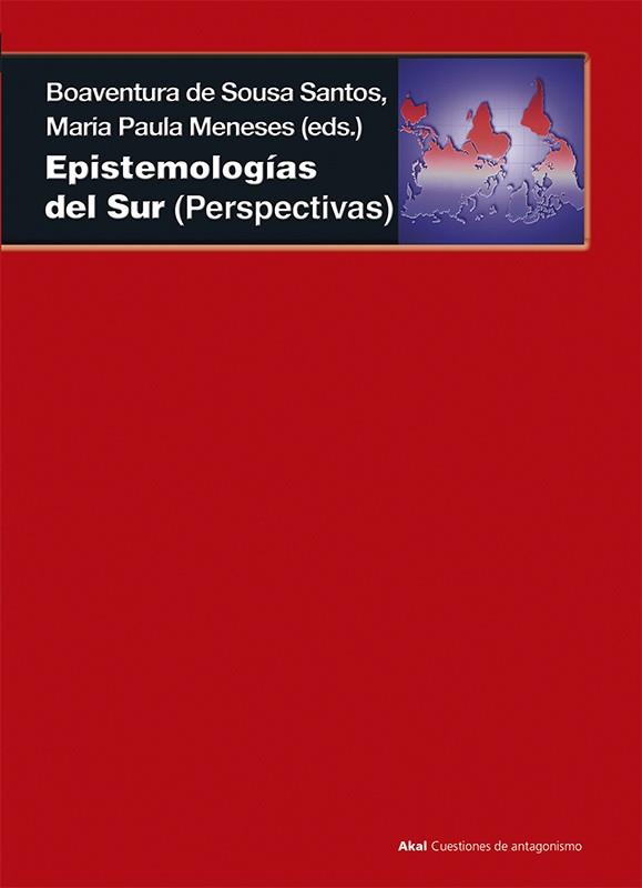 Epistemologías del Sur | de Sousa Santos, Boaventura/Meneses, María Paula | Cooperativa autogestionària