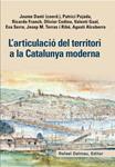 L'articulació del territori a la Catalunya moderna | DDAA | Cooperativa autogestionària