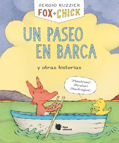Fox + Chick. Un paseo en barca y otras historias | Ruzzier, Sergio | Cooperativa autogestionària