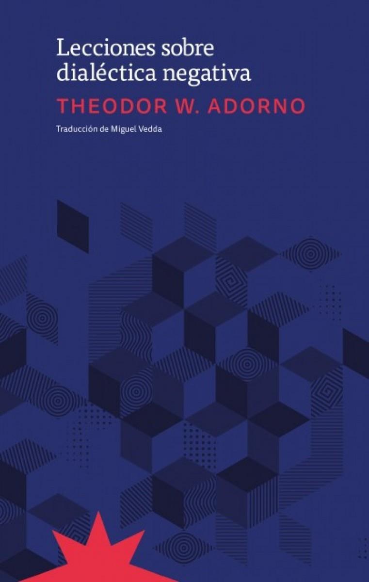 Lecciones sobre dialéctica negativa | Adorno Theodor | Cooperativa autogestionària