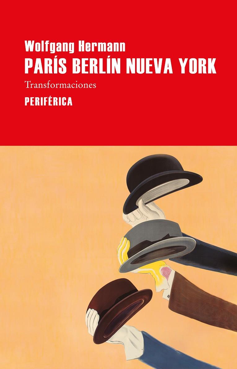 París Berlín Nueva York | Hermann, Wolfgang