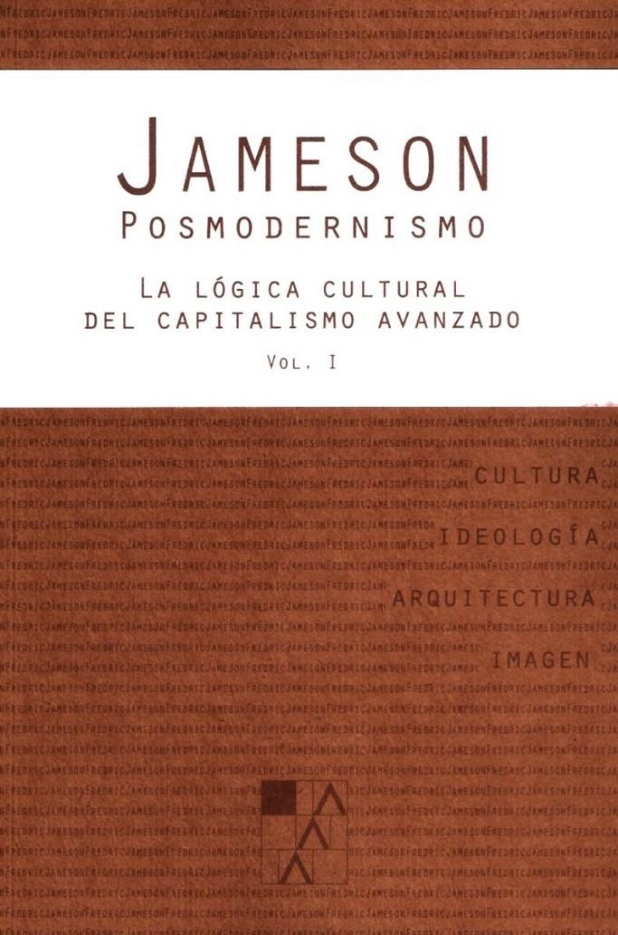 Posmodernismo (vol I) | JAMESON FREDRIC | Cooperativa autogestionària