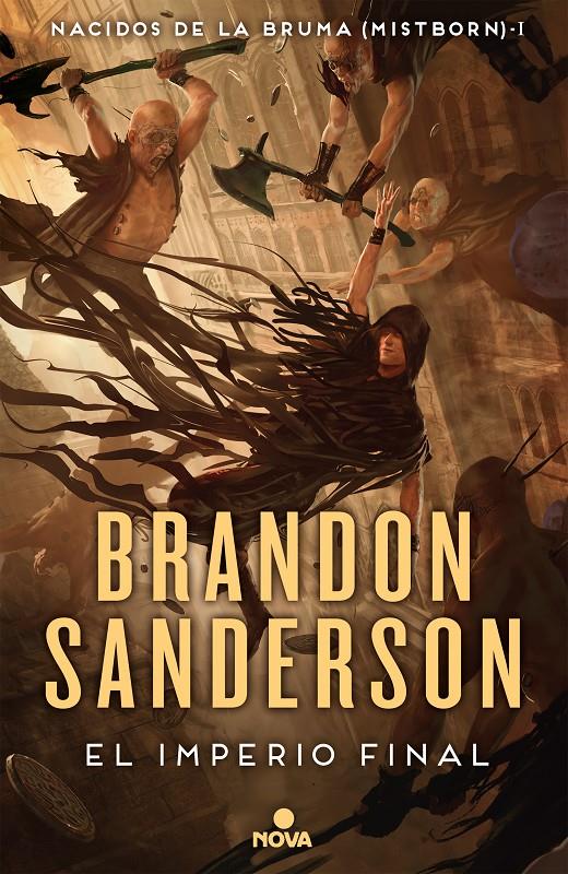 El imperio final (Nacidos de la Bruma [Mistborn] 1) | Sanderson, Brandon | Cooperativa autogestionària
