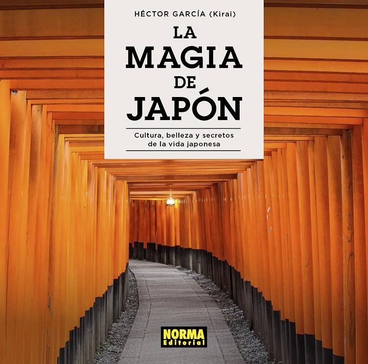 La magia de Japón | Héctor García | Cooperativa autogestionària