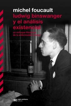 Ludwig Binswanger y el análisis existencial | Foucault, Michel | Cooperativa autogestionària