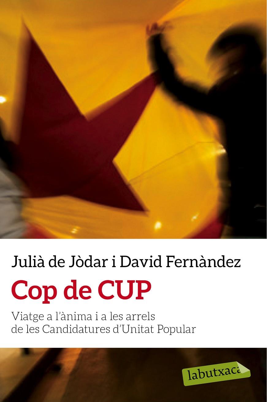 Cop de CUP | de Jòdar, Julià; Fernàndez, David | Cooperativa autogestionària