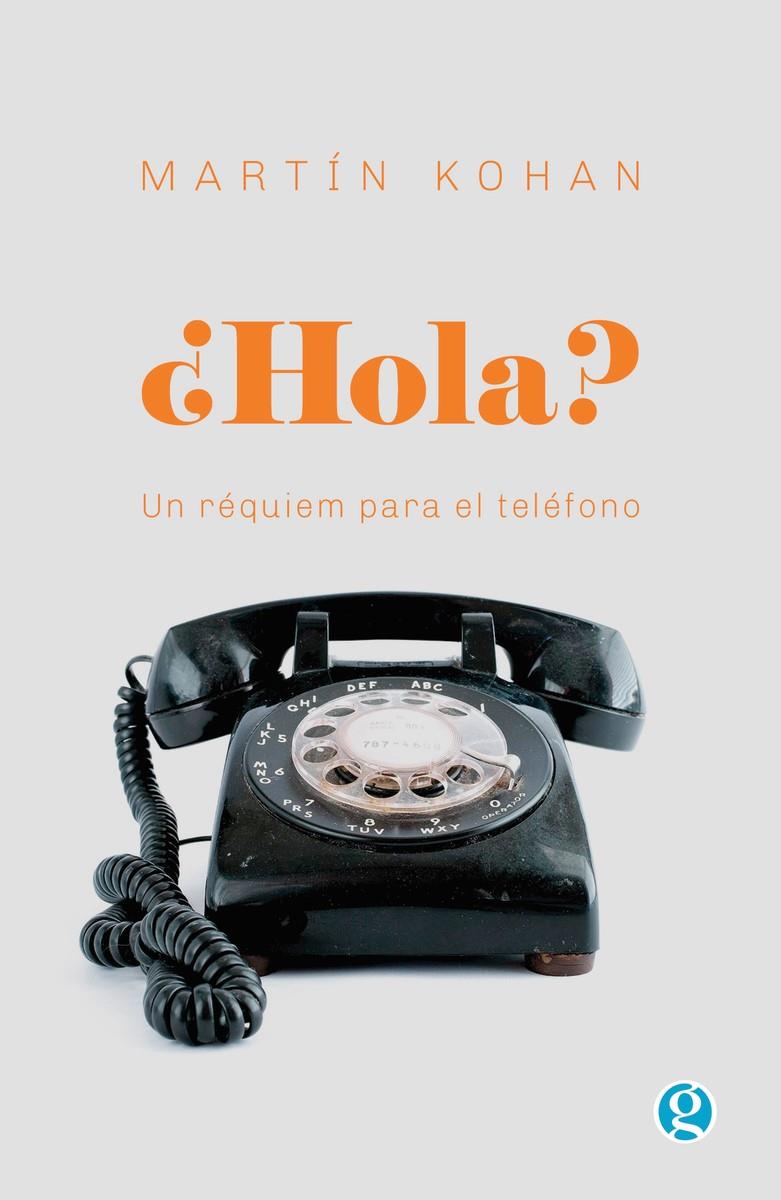 ¿Hola? | Kohan, Martín | Cooperativa autogestionària