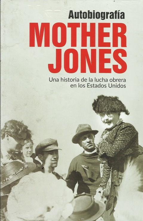 Autobiografía | Mother Jones | Cooperativa autogestionària