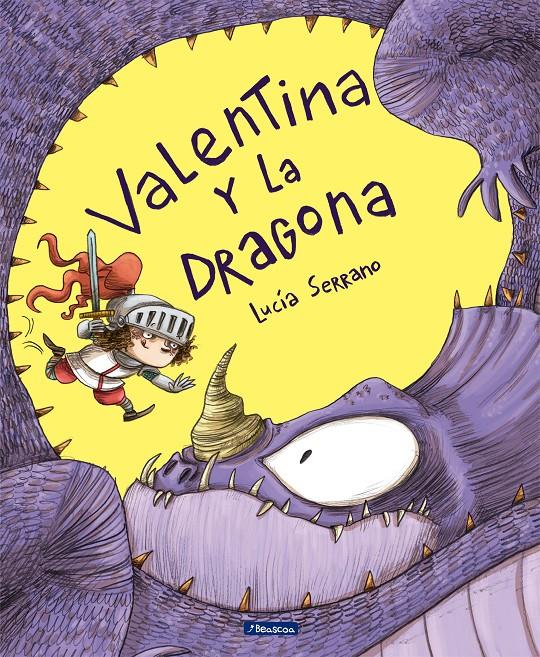 Valentina y la Dragona | Serrano, Lucía