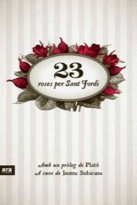 23 roses per Sant Jordi | VVAA | Cooperativa autogestionària
