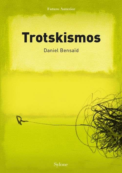Trotskismos | Daniel Bensaïd | Cooperativa autogestionària