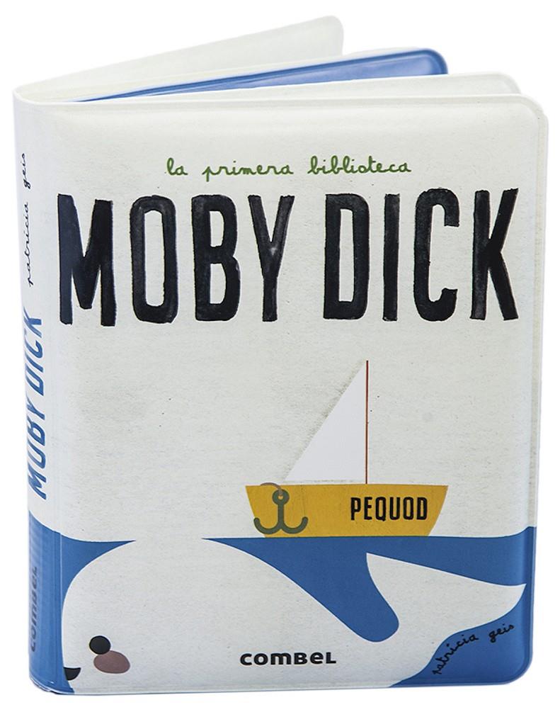 La primera biblioteca: Moby Dick (libro bañera) | Geis Conti, Patricia | Cooperativa autogestionària