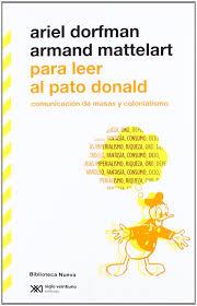 Para leer al pato donald | Ariel Dorfman, Armand Mattelart | Cooperativa autogestionària