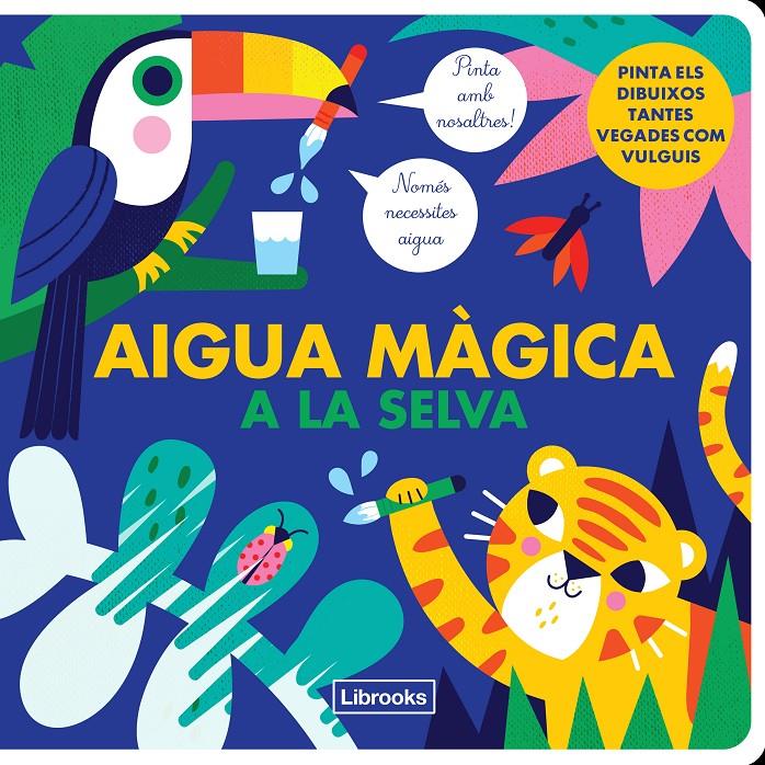 Aigua màgica a la selva | Kragulj, Vanja/Studio Image Books | Cooperativa autogestionària