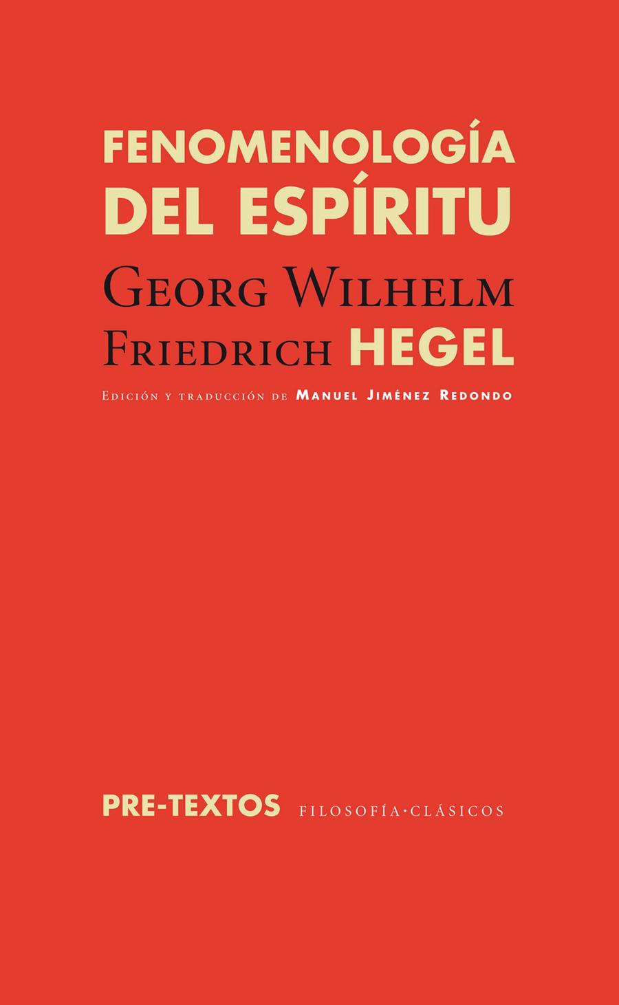 Fenomenología del espíritu | Hegel, Georg Wilhelm Friedrich | Cooperativa autogestionària