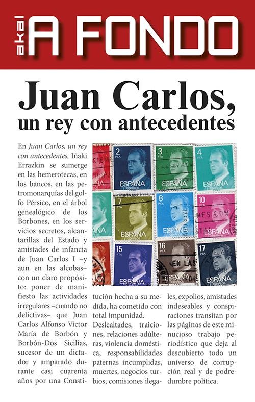 Juan Carlos, un rey con antecedentes | Errazkin, Iñaki | Cooperativa autogestionària