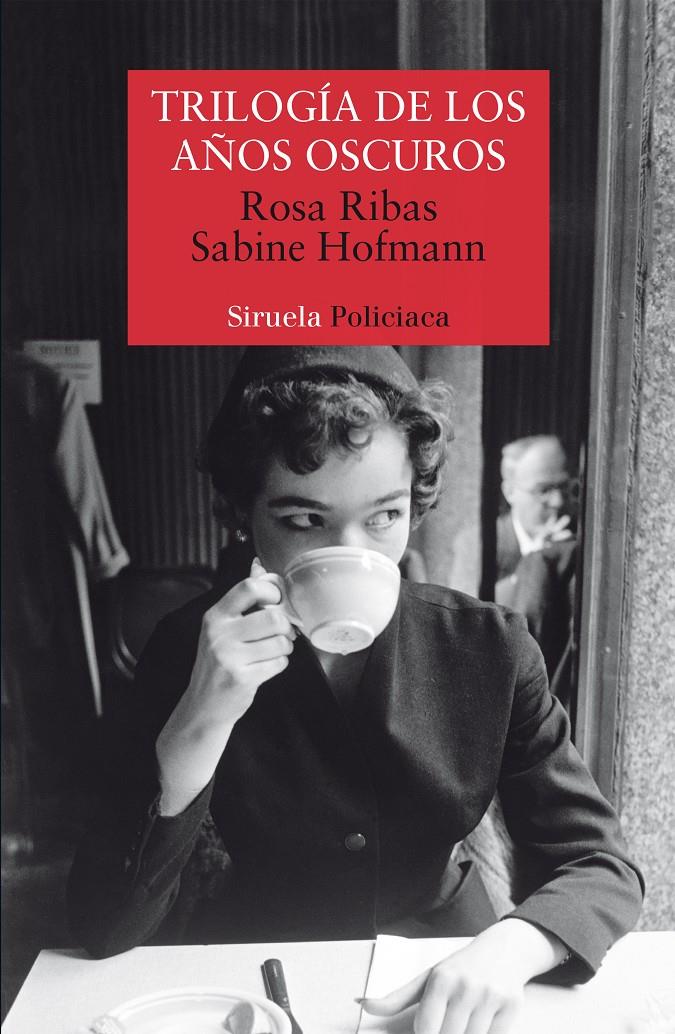 Trilogía de los años oscuros | Ribas, Rosa/Hofmann, Sabine