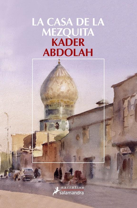 La casa de la mezquita | Abdolah, Kader | Cooperativa autogestionària
