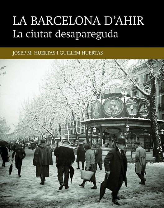 La ciutat desapareguda | Huertas Claveria, Josep M./Huertas Aiguaviva, Guillem | Cooperativa autogestionària