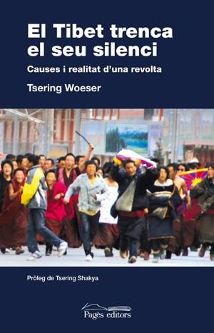 El Tibet trenca el seu silenci. Causes i realitat d'una revolta | Woeser, Tsering | Cooperativa autogestionària