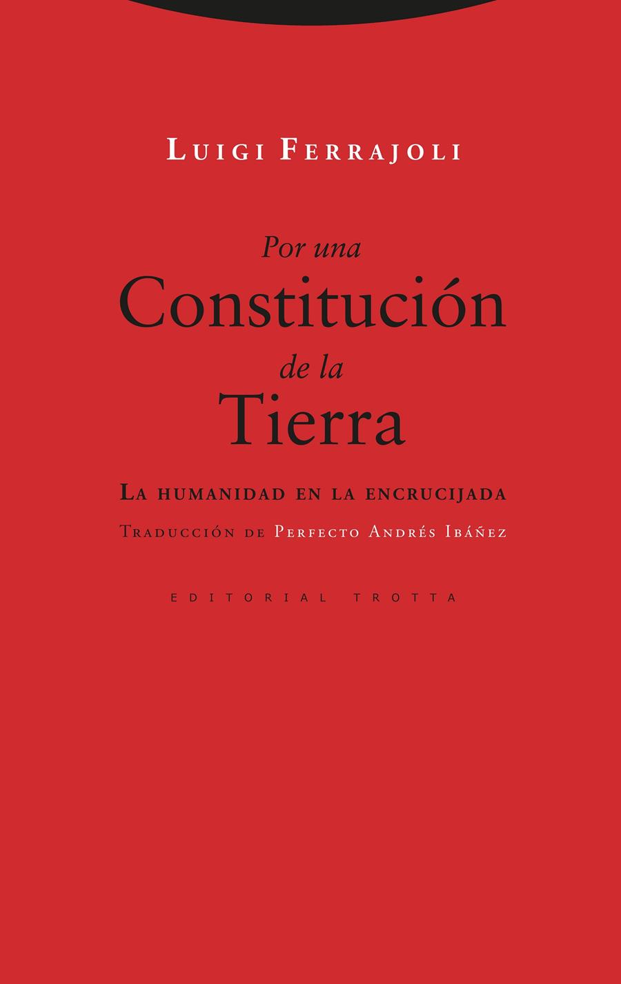 Por una Constitución de la Tierra | Ferrajoli, Luigi | Cooperativa autogestionària