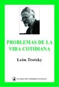 Problemas de la vida cotidiana | León Trotsky | Cooperativa autogestionària