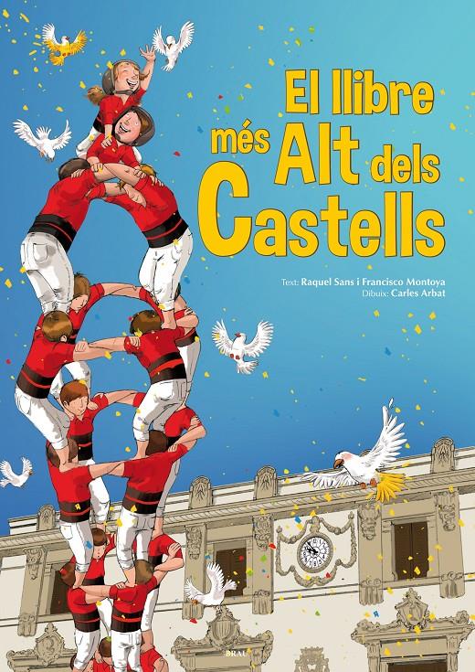 El llibre més alt dels castells | Sans Guerra, Raquel/Montoya González, Francisco | Cooperativa autogestionària